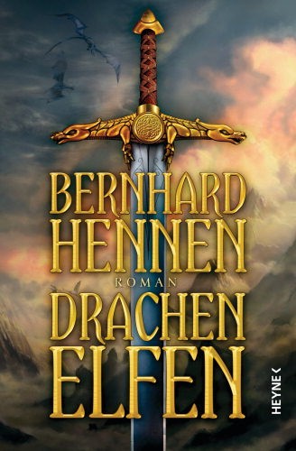 Bernhard Hennen: Drachenelfen (German language, 2011, Heyne)