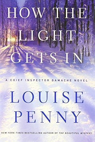 Louise Penny: How the Light Gets in (2013)