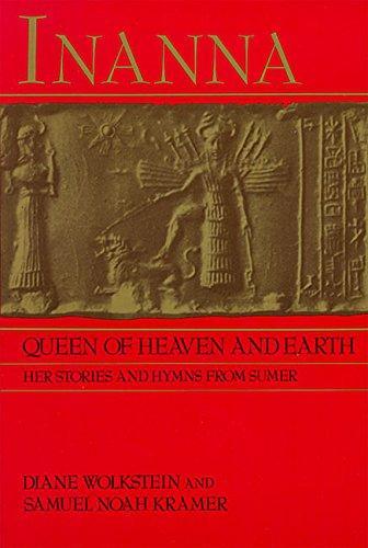 Diane Wolkstein: Inanna, Queen of Heaven and Earth (1983)