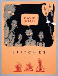 David Small: Stitches (2009, W.W. Norton & Co.)