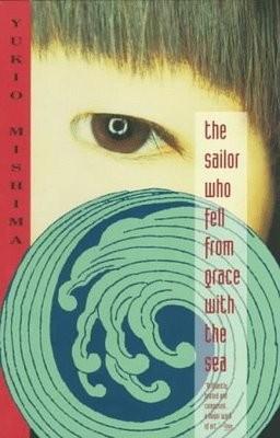 Yukio Mishima: The Sailor who fell from grace with the sea (1994)