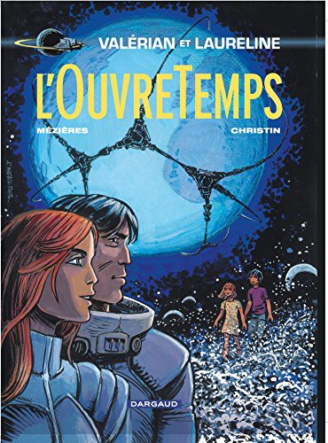 Pierre Christin, Jean-Claude Mézières: Valérian - Tome 21 - L'Ouvre temps (Paperback, 2010, DARGAUD)