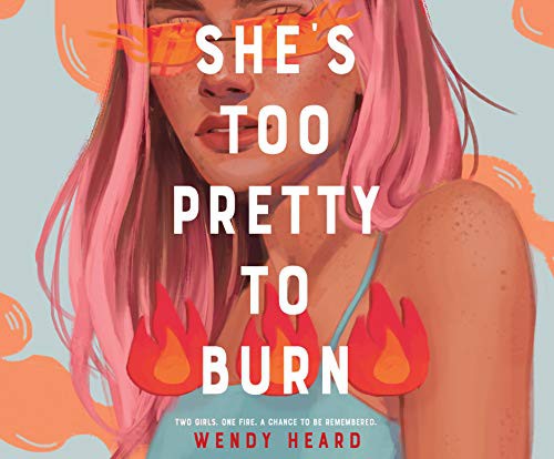 Frankie Corzo, Bailey Carr, Wendy Heard, Stephen Dexter: She's Too Pretty to Burn (AudiobookFormat, 2021, Dreamscape Media)