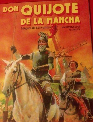Miguel de Cervantes Saavedra: Don Quijote de la Mancha by Miguel de Cervantes