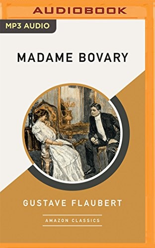 Gustave Flaubert, Michael Page: Madame Bovary (AudiobookFormat, 2018, Brilliance Audio)