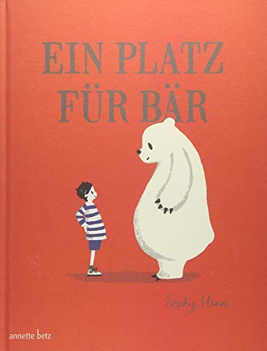 Sophy Henn: Ein Platz für Bär (Hardcover, 2015, Betz, Annette)