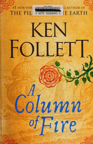 Ken Follett: A column of fire (2017)