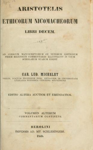 Αριστοτέλης: Ethicorum Nicomacheorum libri decem. (Latin language, 1829, Impensis A.M. Schlesingeri)