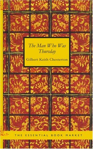 G. K. Chesterton: The Man Who Was Thursday (2007, BiblioBazaar)