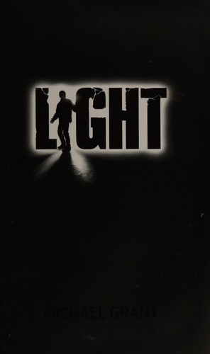 Michael Grant: Light (2013, Egmont)