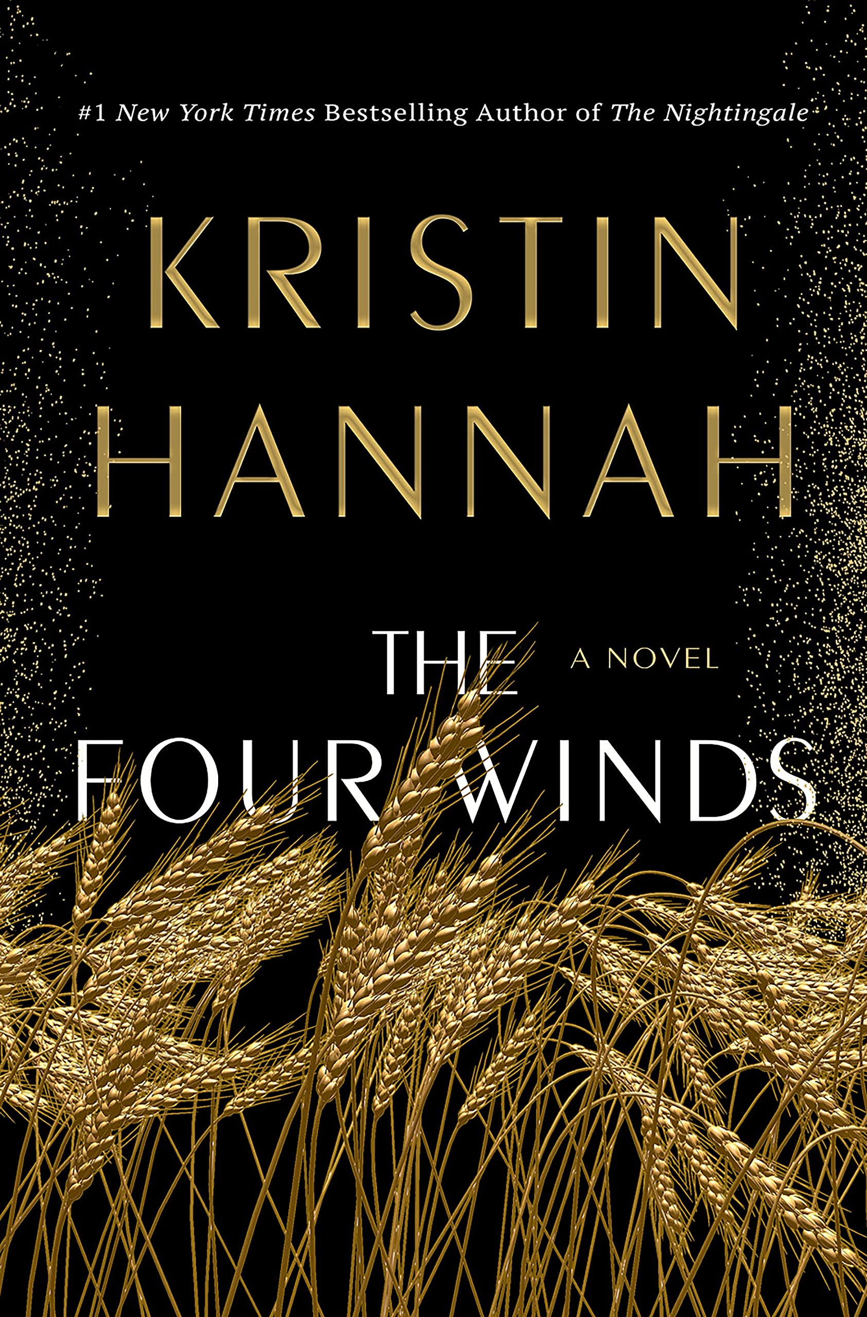 Kristin Hannah: Four Winds (2021, St. Martin's Press)