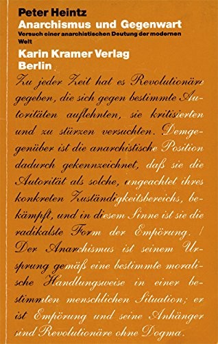 Peter Heintz: Anarchismus und Gegenwart (Paperback, German language, 1985, Karin Kramer Verlag)