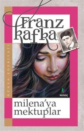 Franz Kafka: Milena'ya Mektuplar (Paperback, 2020, Mavi Ağaç Yayınları)