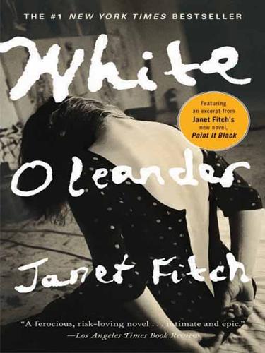Fitch, Janet: White Oleander (EBook, 2006, Little, Brown and Company)