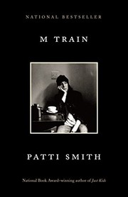 Patti Smith: M Train (2016, Vintage)