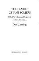 Doris Lessing: The diaries of Jane Somers (1984, Michael Joseph)