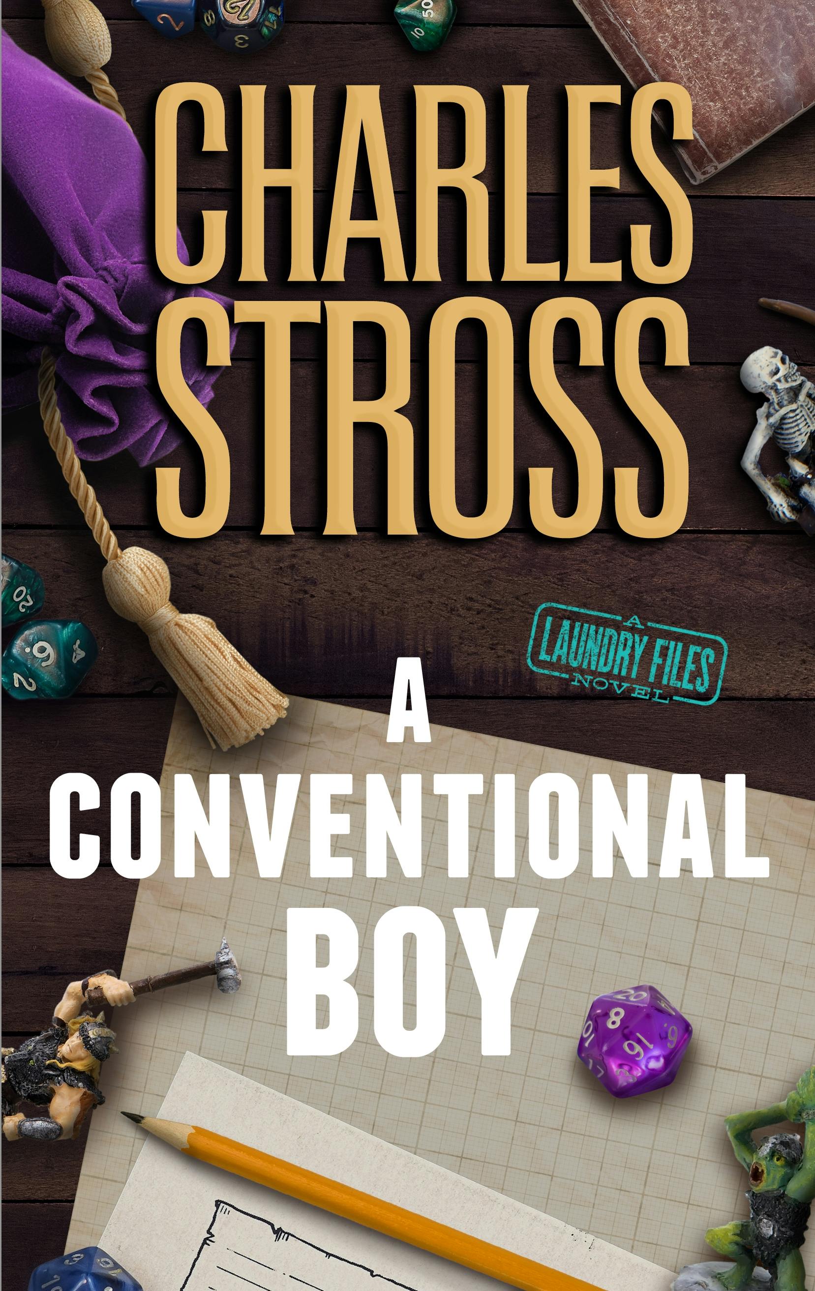 Charles Stross: A Conventional Boy (Hardcover, 2025, TorDorCom)