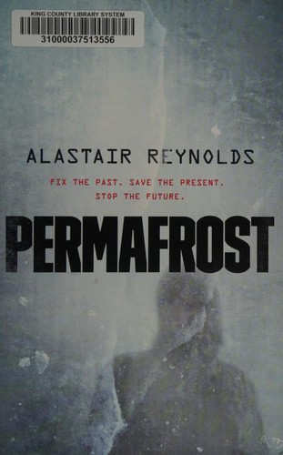 Alastair Reynolds: Permafrost (2019, Tor.com)