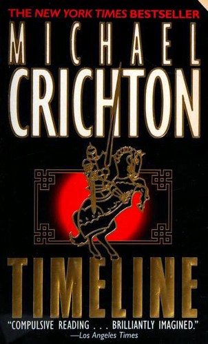 Michael Crichton: Timeline (Paperback, 2000, Ballantine Books)