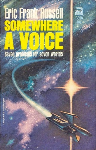 Eric Frank Russell: Somewhere a Voice (Paperback, 1966, Ace Books)