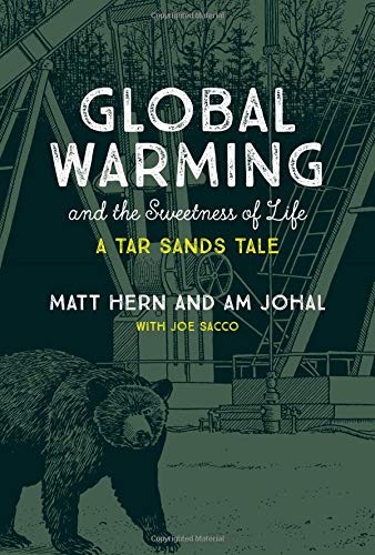 Matt Hern, Am Johal: Global Warming and the Sweetness of Life (Paperback, 2018, The MIT Press)