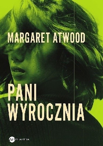 Margaret Atwood: Pani Wyrocznia (2018, Wielka Litera)