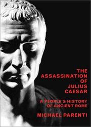 Michael Parenti: The Assassination of Julius Caesar (2003, New Press)