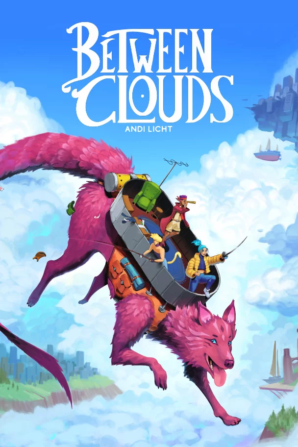 Andi Licht: Between Clouds (Paperback, Andi Makes Games)