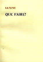 Vladimir Ilich Lenin: Que faire ? (French language, 1974, éditions des langues étrangères de Pékin)