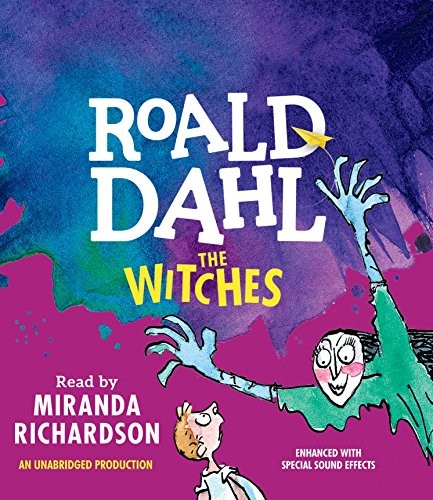 Roald Dahl, Miranda Richardson: The Witches (2013, Listening Library (Audio))