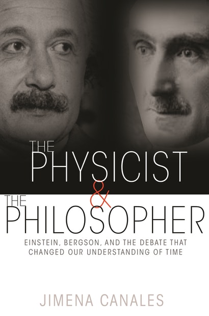 Jimena Canales: The Physicist and the Philosopher (Paperback, Princeton University Press)