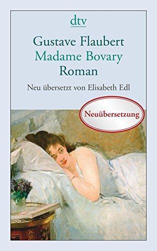 Gustave Flaubert: Madame Bovary Sitten in der Provinz (German language, 2014)