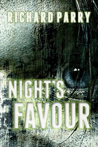 Richard Parry: Night's Favour (2014, Richard Parry)