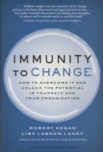 Robert Kegan, Lisa Laskow Lahey: Immunity to Change