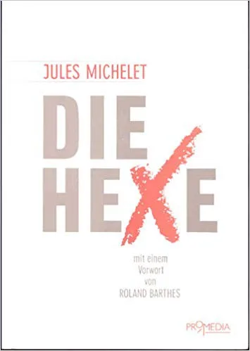 Jules Michelet: Die Hexe (Paperback, Deutsch language, Promedia)
