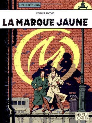 Edgar P. Jacobs: La marque jaune -t6 (French language, 1996, Blake et Mortimer)