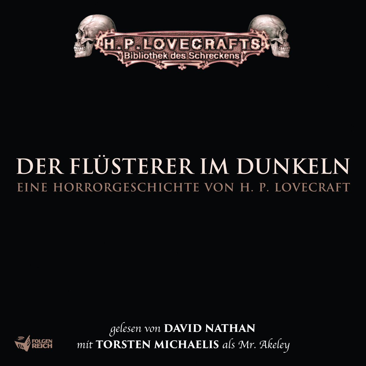 H. P. Lovecraft: Der Flüsterer im Dunkeln (AudiobookFormat, German language, 2018, Folgenreich)