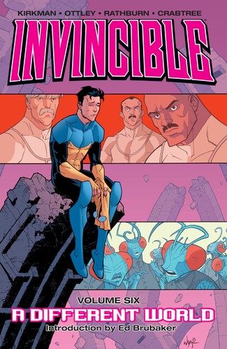 Robert Kirkman, Ryan Ottley, Bill Crabtree: Invincible, Vol. 6 (Paperback, 2006, Image Comics)