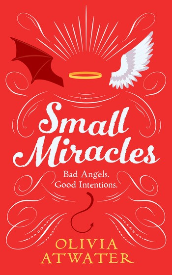 Olivia Atwater: Small Miracles (Paperback, 2022, Olivia Atwater)