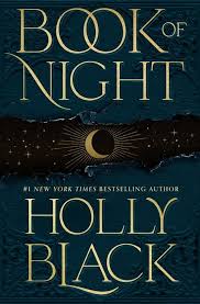 Holly Black: Book of Night (Book of Night, #1) (2022)