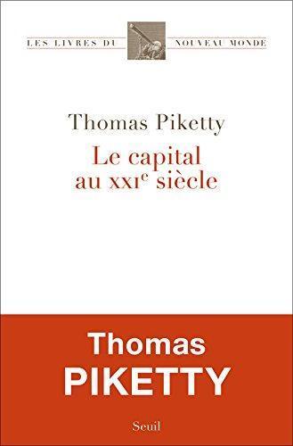 Thomas Piketty, Thomas Piketty: Le capital au XXIe siècle (French language, 2014)