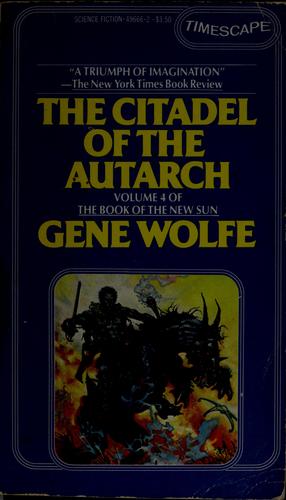 Gene Wolfe: The Citadel of the Autarch (1982)