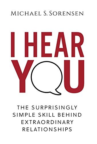 Michael S. Sorensen: I Hear You (Hardcover, 2017, Autumn Creek Press)