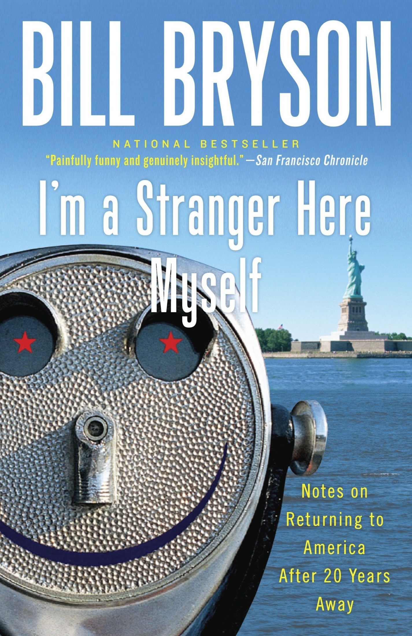 Bill Bryson, Jaime J. Brú Iturralde: I'm a Stranger Here Myself (2008, Broadway Books)