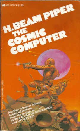 H. Beam Piper, Michael Whelan: The Cosmic Computer (Paperback, 1977, Ace Books)