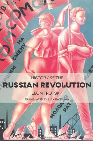 Leon Trotsky: History of the Russian Revolution (Paperback, 2008, Haymarket Books)