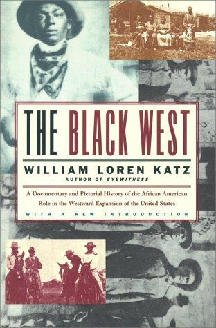 William Loren Katz: The Black West (Paperback, 1996, Simon & Schuster)