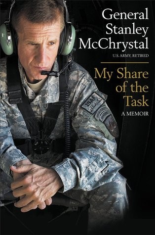 Stanley A. McChrystal: My Share of the Task (2012, Portfolio)