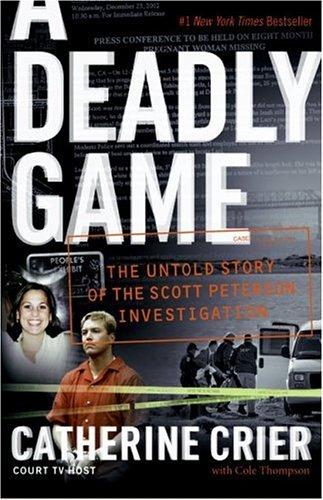 Catherine Crier: A Deadly Game (Paperback, 2006, Harper Paperbacks)