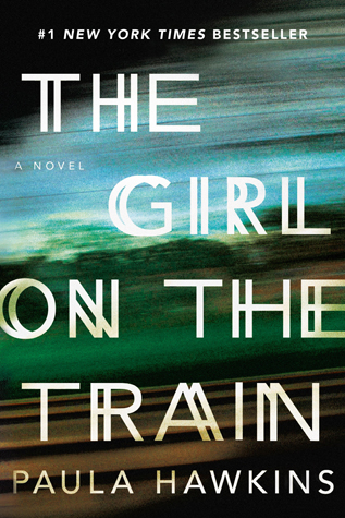 Paula Hawkins: The Girl on the Train (2015, Penguin Books)